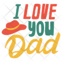 I Love You Dad Greeting Love Icon