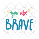 You Are Brave Icon