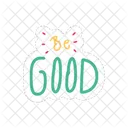 Be good  Icon