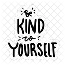 Be kind to yourself  Icon