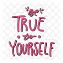 Be true to yourself  Icon