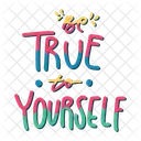 Be true to yourself  Icon