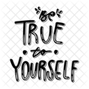 Be true to yourself  Icon