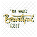 Be Your Beautiful Self Motivation Positivity Icon