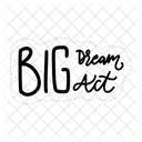 Big Dream Big Act Motivation Positivity Icon