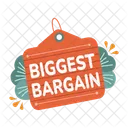 Biggest Bargain Board Sign Icon