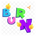 Burn Word Burn Letters Burn Font Icon