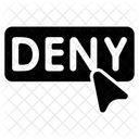 Deny click  Icon