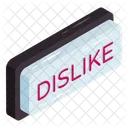 Dislike Button Dislike Label Dislike Sign Icon