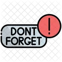 Do Not Forget Reminder  Icon