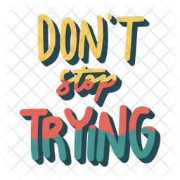 Do not stop trying sticker  Icon