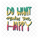 Do what makes you happy  Icon