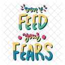 Don't feed your fears  Icon