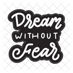 Dream without fear sticker  Icon