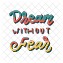 Dream without fear sticker  Icon