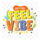 Feel Vibe Mood Positivity Icon