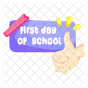First Day Of School First Day Of Education First Day Of Class Icon