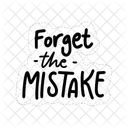 Forget The Mistake Motivation Positivity Icon
