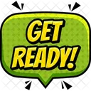 Get Ready Speech Bouble Chat Bouble Icon