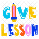 Lesson Word Give Lesson School Pencil Icon