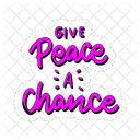 Give Peace A Chance Peace And Love Love Icon