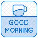 Good Morning Morning Coffee Icon