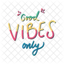 Good vibes only  Icon
