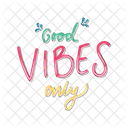Good vibes only  Icon