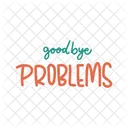 Goodbye problems sticker  Icon