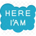 Here I Am Friendship Message Icon