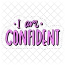 I Am Confident Dignity Confidence Icon