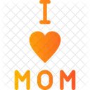 I Love Mom  Icon
