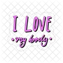 I Love My Body Dignity Confidence Icon