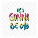 It is gonna be ok  Icon