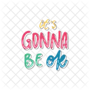 It is gonna be ok  Icon