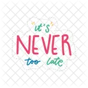 It is never too late  アイコン