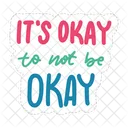 It's okay to not be okay  Icon