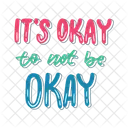 It's okay to not be okay  Icon