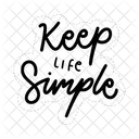 Keep Life Simple Motivation Positivity Icon