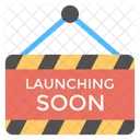 Launching Soon Sign Icon