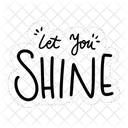 Let You Shine Motivation Positivity Icon