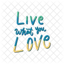 Live what you love  Icon