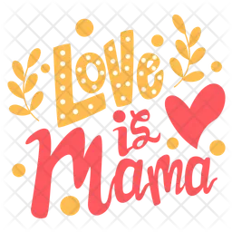 Love is mama  Icon