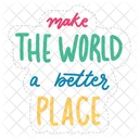 Make the world a better place  Icon