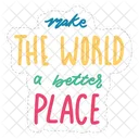 Make the world a better place  Icon