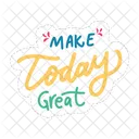 Make today great  Icône