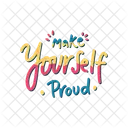 Make yourself proud  Icon