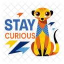 Meerkat Stay Curious Animal Icon