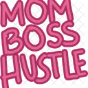 Mom Boss Hustle Mom Mother Icon