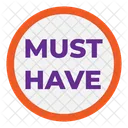 Must have  Icon